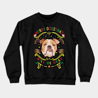 Merry Dogstmas Mom Crewneck Sweatshirt